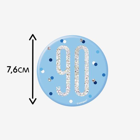 Badge 90 ans bleu : petit accessoire fete anniversaire adulte