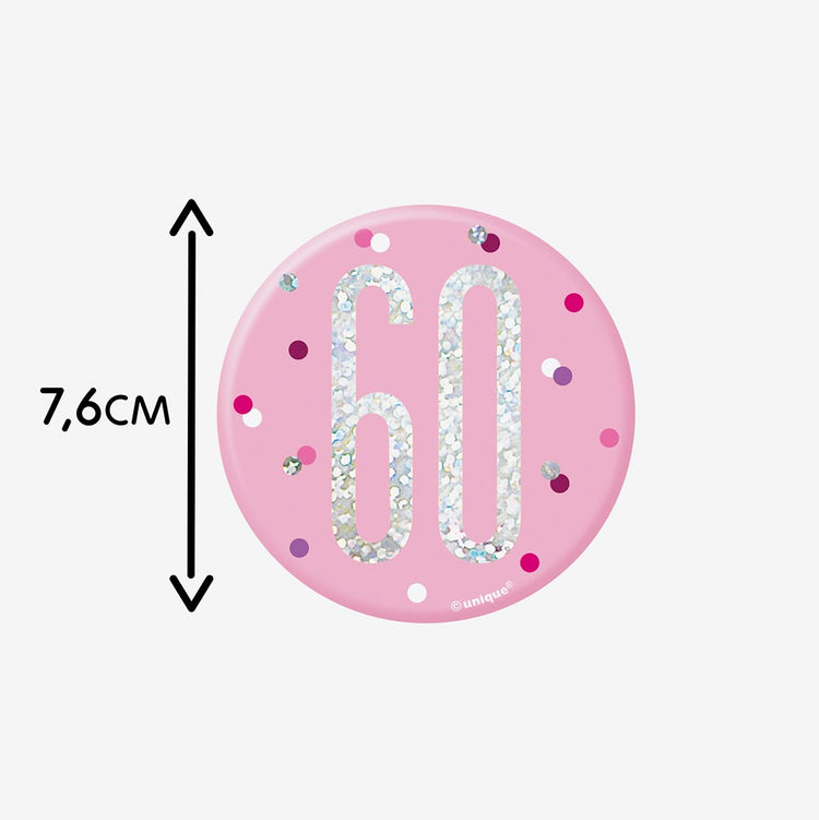 Badge 60 ans rose : cadeau invité anniversaire original et chic