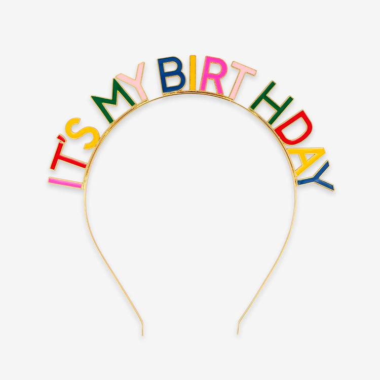 Serre tête anniversaire "It's my birthday" : accessoire anniversaire