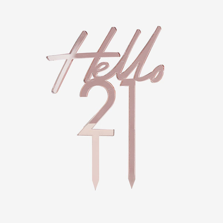 Cake topper rose gold hello 21 pour déco gateau d'anniversaire 21 ans