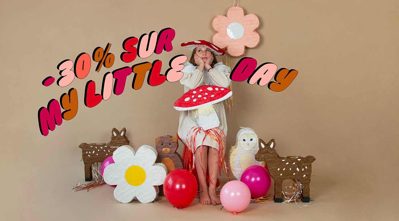 Big braderie -30% sur les collections de My Little Day