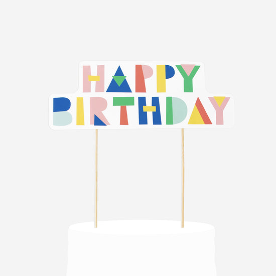 Topper Happy Birthday coloré : decor gateau anniversaire