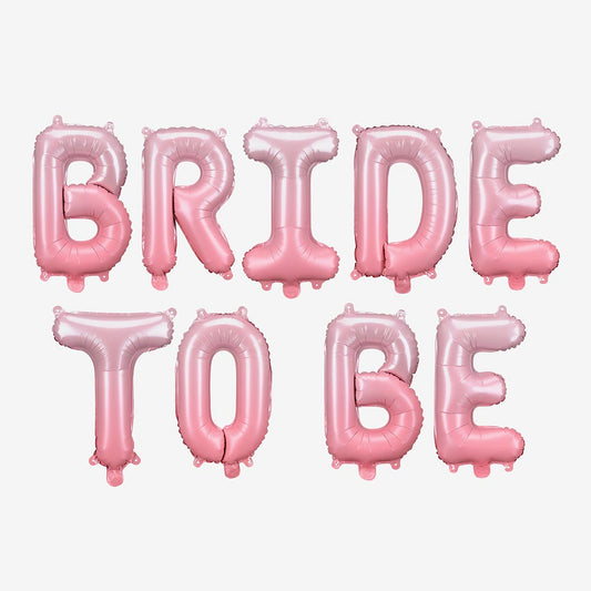 Ballon hélium bride to be rose pour guirlande decoration EVJF