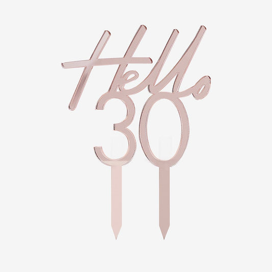 Cake topper Hello 30 in oro rosa per la decorazione della torta del 30° compleanno